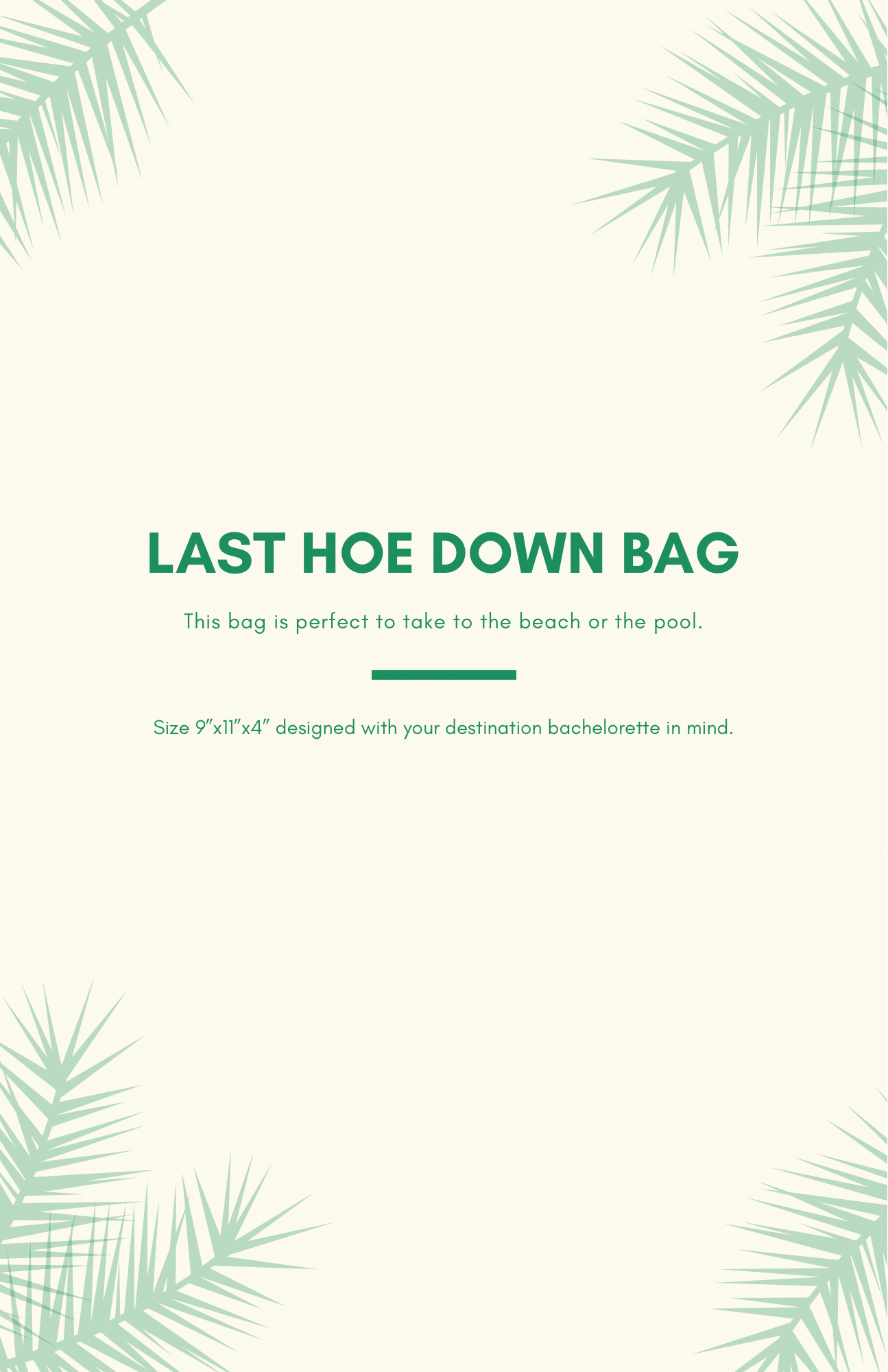 Bachelorette “Last Hoe Down” Bag