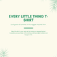 "Every Little Thing is Gonna Be Alright" T-Shirt