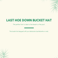 Bachelorette “Last Hoe Down” Bucket Hat