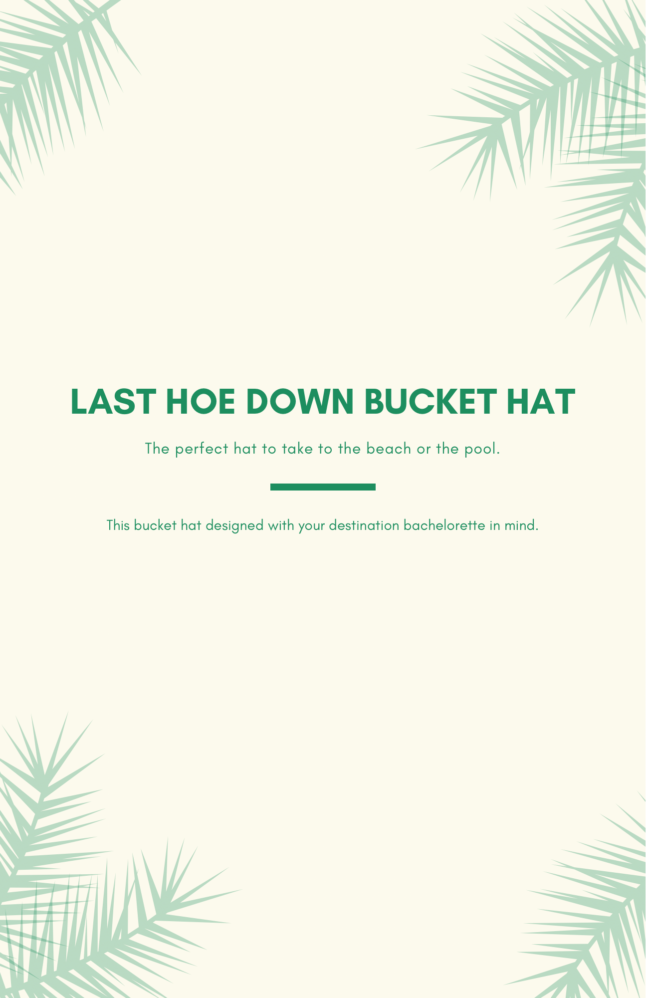 Bachelorette “Last Hoe Down” Bucket Hat