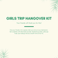 "Girls Trip 2023" Hangover Kit