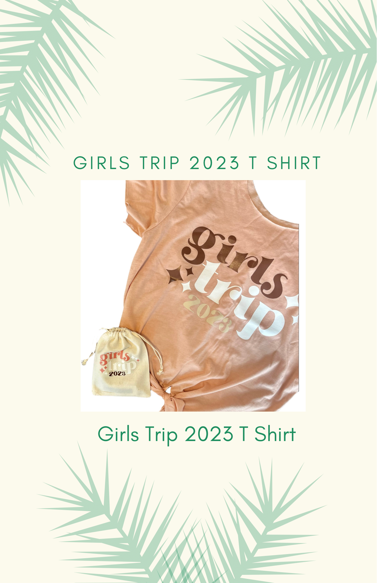 "Girls Trip 2023" Vacation T-Shirt